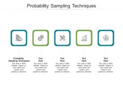 Probability sampling techniques ppt powerpoint presentation show information cpb