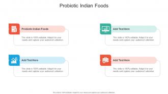 Probiotic Indian Foods In Powerpoint And Google Slides Cpb