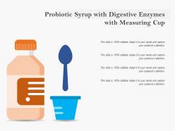 Probiotic syrup with digestive enzymes with measuring cup