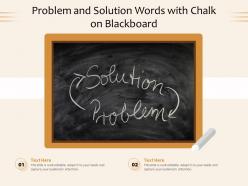 Problem and solution words with chalk on blackboard