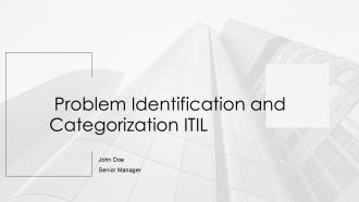 Problem Identification And Categorization ITIL PPT Structure AT