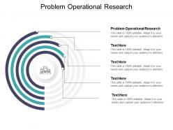 Problem operational research ppt powerpoint presentation infographics templates cpb