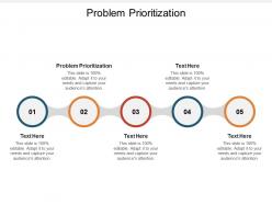 Problem prioritization ppt powerpoint presentation layouts grid cpb