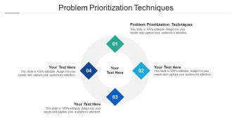 Problem Prioritization Techniques Ppt Powerpoint Presentation Slides Download Cpb