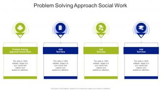 Problem Solving Approach Social Work In Powerpoint And Google Slides Cpb