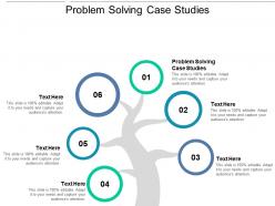 Problem solving case studies ppt powerpoint presentation pictures ideas cpb