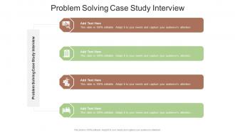 Problem Solving Case Study Interview In Powerpoint And Google Slides Cpb