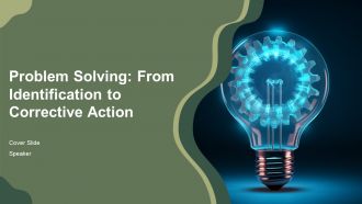Problem Solving From Identificion To Corrective Action Ppt Sample PPT Sample AT