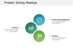 Problem solving meetings ppt powerpoint presentation pictures cpb