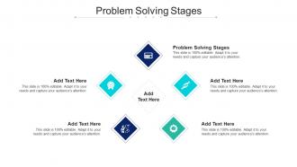 Problem Solving Stages Ppt Powerpoint Presentation Gallery Ideas Cpb