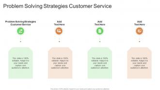 Problem Solving Strategies Customer Service In Powerpoint And Google Slides Cpb