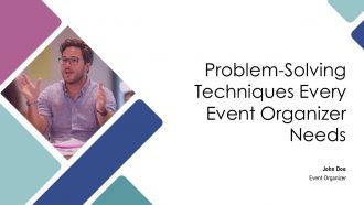 Problem Solving Techniques Every Event Organizer Needs PPT Example AT