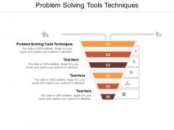 Problem solving tools techniques ppt powerpoint presentation slides background cpb