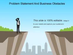 Problem statement and business obstacles powerpoint guide