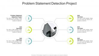 Problem Statement Detection Project In Powerpoint And Google Slides Cpb