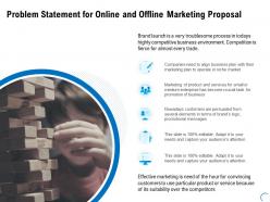 Problem Statement For Online And Offline Marketing Proposal Ppt Ideas