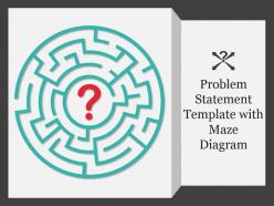 Problem statement template with maze ppt model