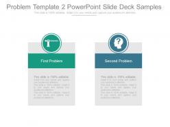 Problem template 2 powerpoint slide deck samples
