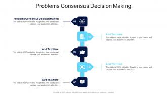Problems Consensus Decision Making In Powerpoint And Google Slides Cpb