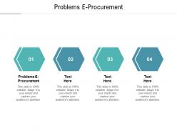 Problems e procurement ppt powerpoint presentation file show cpb