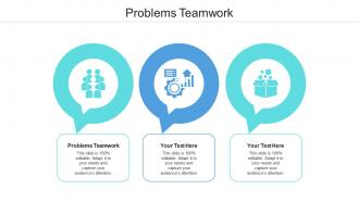 Problems teamwork ppt powerpoint presentation inspiration objects cpb