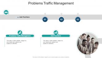 Problems Traffic Management In Powerpoint And Google Slides Cpb