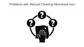 Problems With Manual Cleaning Monotone Icon In Powerpoint Pptx Png And Editable Eps Format