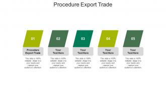 Procedure export trade ppt powerpoint presentation infographic template graphics tutorials cpb