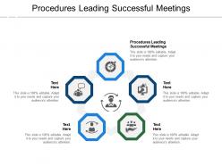 Procedures leading successful meetings ppt powerpoint presentation professional files cpb