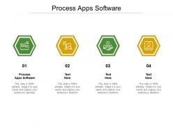 Process apps software ppt powerpoint presentation professional inspiration cpb