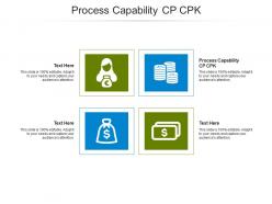 Process capability cp cpk ppt powerpoint presentation ideas structure cpb