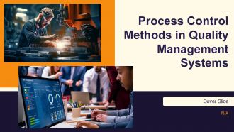 Process Control Methods In Quality Management Systems PPT Template AT Process Control Methods In Quality Management Systems PPT Template AT
