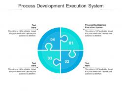 Process development execution system ppt powerpoint presentation professional objects cpb