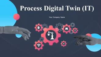 Process Digital Twin IT Powerpoint Presentation Slides