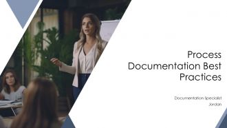 Process Documentation Best Practices PPT Presentation AT