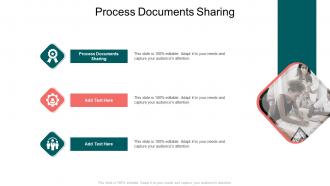 Process Documents Sharing In Powerpoint And Google Slides Cpb