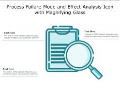Process failure mode and effect analysis icon with magnifying glass