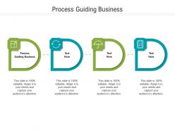 Process guiding business ppt powerpoint presentation inspiration grid cpb
