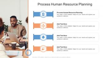 Process Human Resource Planning In Powerpoint And Google Slides Cpb