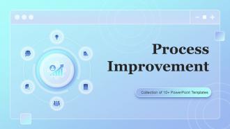 Process Improvement Powerpoint Ppt Template Bundles
