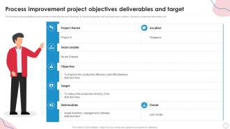 Process Improvement Project Objectives Deliverables And Target