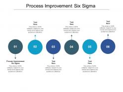 Process improvement six sigma ppt powerpoint presentation icon design cpb