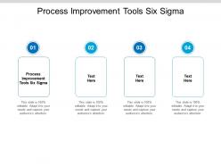 Process improvement tools six sigma ppt powerpoint presentation inspiration smartart cpb