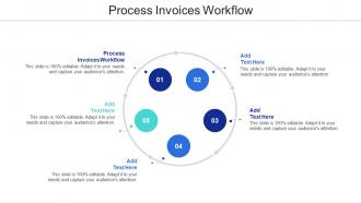 Process Invoices Workflow In Powerpoint And Google Slides Cpb