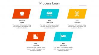 Process Loan Ppt Powerpoint Presentation Portfolio Graphics Template Cpb