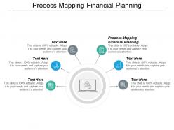 Process mapping financial planning ppt powerpoint presentation layouts slide download cpb