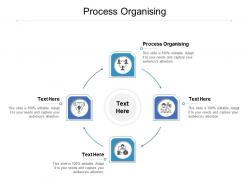 Process organising ppt powerpoint presentation outline graphics tutorials cpb