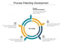 Process patenting development ppt powerpoint presentation slides deck cpb