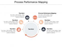 Process performance mapping ppt powerpoint presentation styles structure cpb