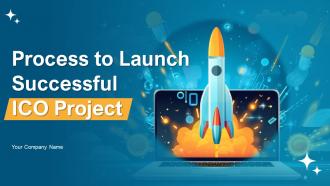 Process To Launch Successful ICO Project Powerpoint Ppt Template Bundles BCT MM